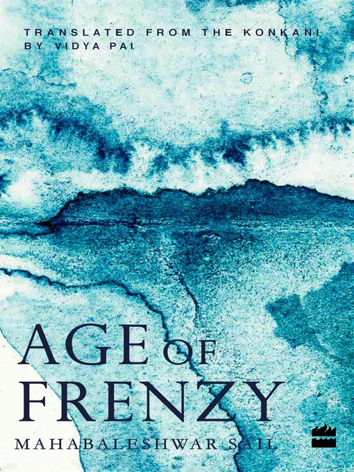 Title details for Age of Frenzy by Mahabaleshwar Sail - Available